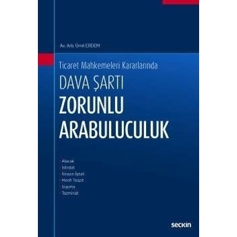 Dava Şartı Zorunlu Arabuluculuk Ümit Erdem