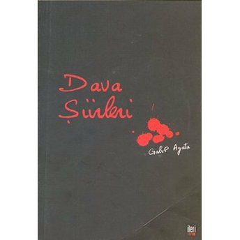 Dava Şiirleri-Galip Ayata