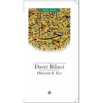 Davet Bilinci Hüseyin K. Ece