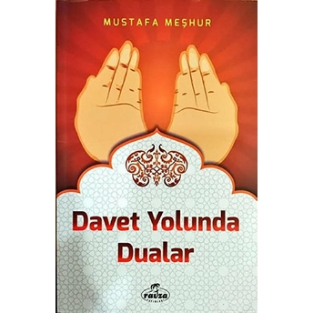 Davet Yolunda Dualar Mustafa Meşhur