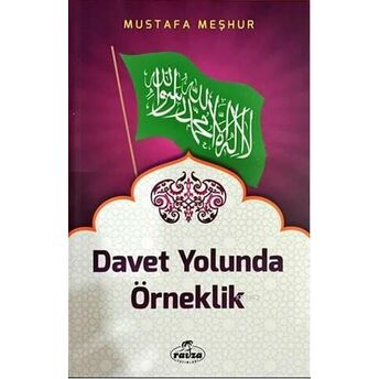 Davet Yolunda Örneklik Mustafa Meşhur