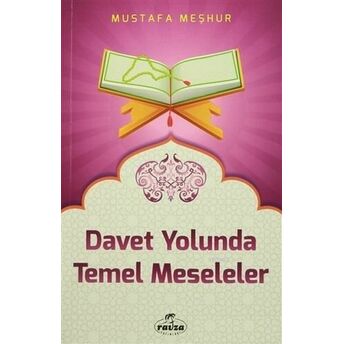 Davet Yolunda Temel Meseleler Mustafa Meşhur