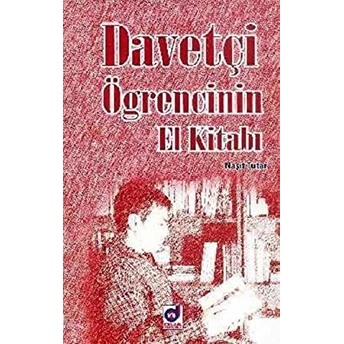 Davetçi Öğrencinin El Kitabı Naşit Tutar