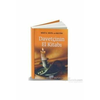 Davetçinin El Kitabı Naci B. Dayil Es-Sultan