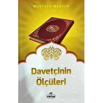 Davetçinin Ölçüleri Mustafa Meşhur