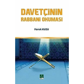 Davetçinin Rabbani Okuması Faruk Kuzu