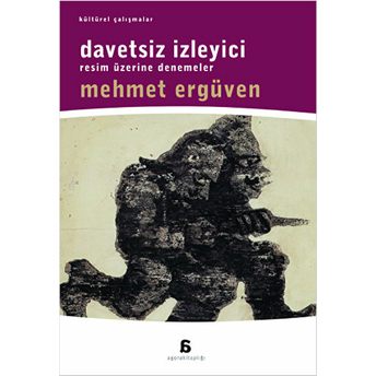 Davetsiz Izleyici Mehmet Ergüven