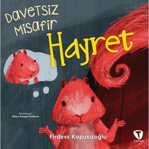 Davetsiz Misafir Hayret Firdevs Kapusızoğlu