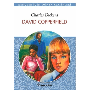 David Copperfeld-Gençler Için Charles Dickens