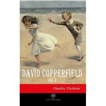 David Copperfield Vol 2 - Charles Dickens - Charles Dickens