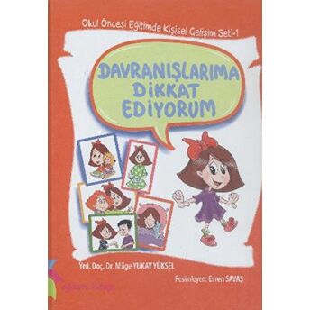 Davranışlarıma Dikkat Ediyorum Ciltli Müge Yukay Yüksel