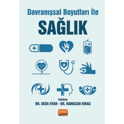 Davranışsal Boyutları Ile Sağlık - Seda Uyar