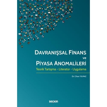 Davranışsal Finans Ve Piyasa Anomalileri Cihan Yılmaz