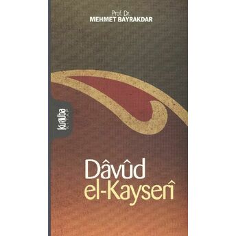 Davud El-Kayseri Mehmet Bayraktar