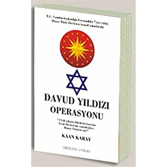 Davud Yıldızı Operasyonu Kaan Karay