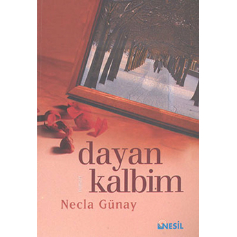 Dayan Kalbim Necla Günay