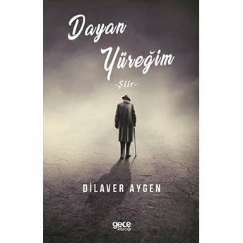 Dayan Yüreğim - Dilaver Aygen