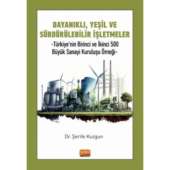 Dayanıklı Yeşil Ve Sürdürülebilir Işletmeler Şerife Kuzgun