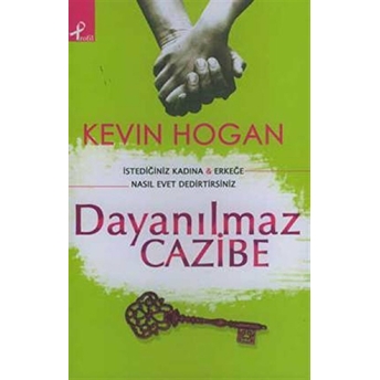 Dayanılmaz Cazibe Kevin Hogan