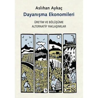 Dayanışma Ekonomileri Aslıhan Aykaç