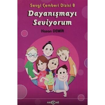 Dayanışmayı Seviyorum - Sevgi Çemberi Dizisi 8 Üzeyir Gündüz