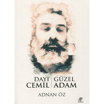 Dayı Cemil - Güzel Adam