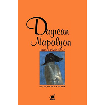 Dayıcan Napolyon Iyrec-I Pezeşkzad