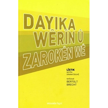 Dayika Werin Û Zaroken We Bertolt Brecht