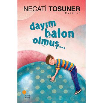 Dayım Balon Olmuş.. Necati Tosuner