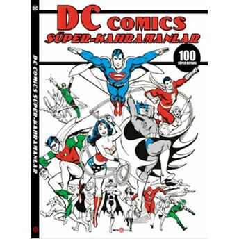 Dc Comics Süper Kahramanlar 100 Süper Boyama Billy Wrecks