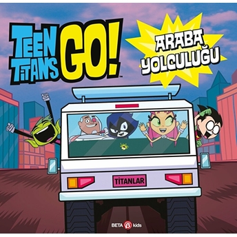 Dc Comıcs - Teen Titans Go! Araba Yolcuğu Jonathan Evans