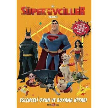 Dc Süper Evciller Takımı - Eğlenceli Oyun Ve Boyama Kitabı Rachel Chlebowski