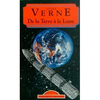 De La Terre A La Lune Jules Verne