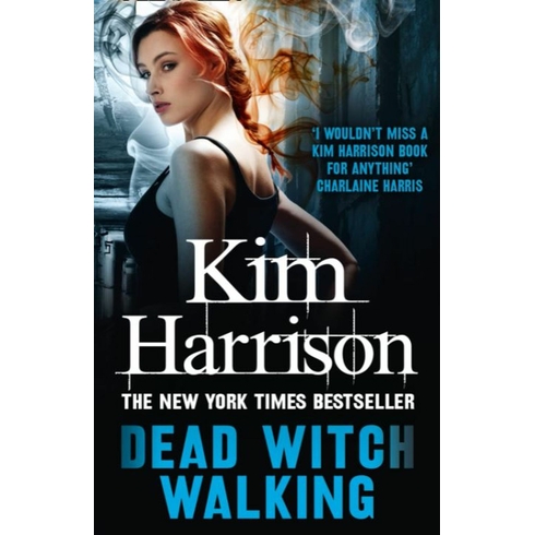 Dead Witch Walking Kim Harrison