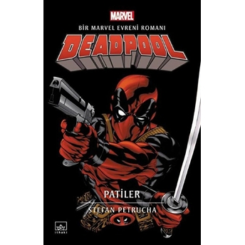 Deadpool: Patiler Stefan Petrucha