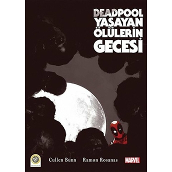 Deadpool - Yaşayan Ölülerin Gecesi Ramon Rosanas