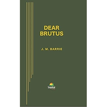 Dear Brutus