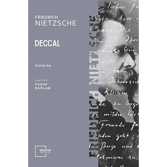 Deccal Sahte Isa Friedrich Nietzsche