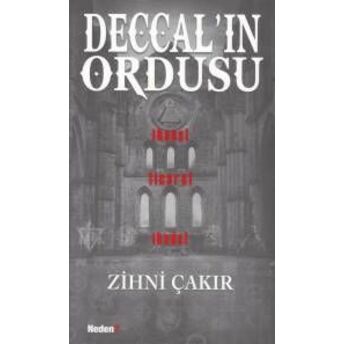 Deccal'ın Ordusu Zihni Çakır