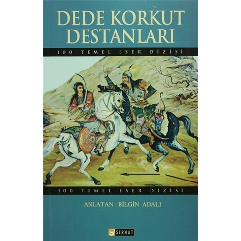 Dede Korkut Destanları Bilgin Adalı