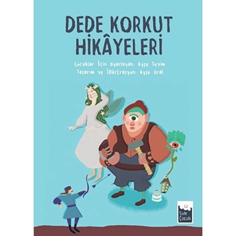 Dede Korkut Hikayeleri Ayşe Sevim