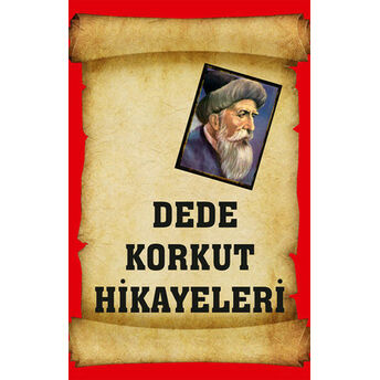 Dede Korkut Hikayeleri Dede Korkut