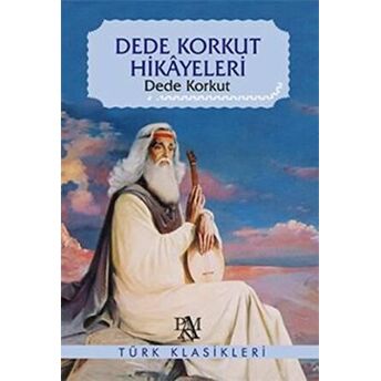 Dede Korkut Hikayeleri Dede Korkut