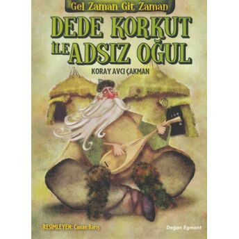 Dede Korkut Ile Adsız Oğul Koray Avcı Çakman