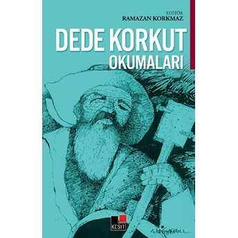 Dede Korkut Okumaları Kolektif