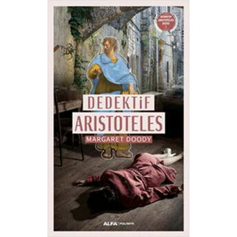 Dedektif Aristoteles Dizisi 1 - Dedektif Aristoteles Margaret Doody