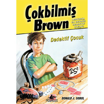 Dedektif Çocuk / Çokbilmiş Brown - 1 Donald J. Sobol