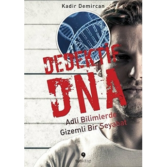 Dedektif Dna Kadir Demircan