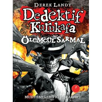 Dedektif Kurukafa 5 - Ölümcül Sarmal Derek Landy