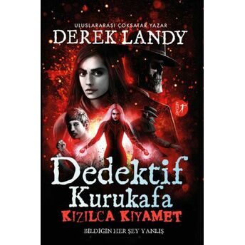 Dedektif Kurukafa - Kızılca Kıyamet (Ciltli) Derek Landy